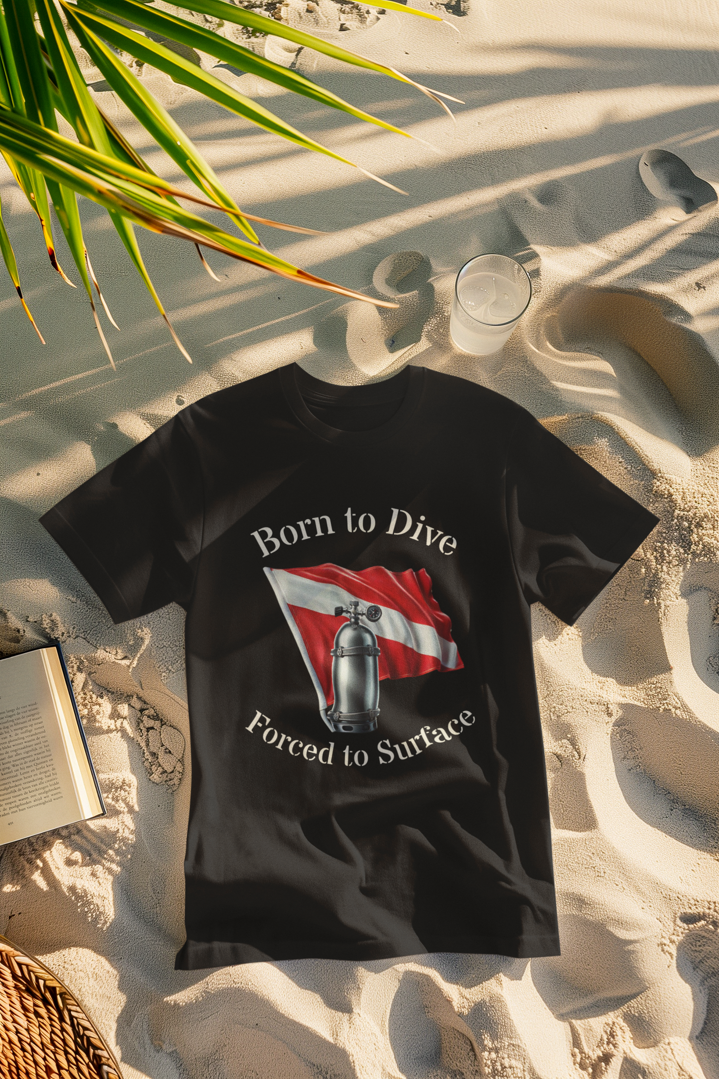 Born to Dive – Forced to Surface | Taucher T-Shirt